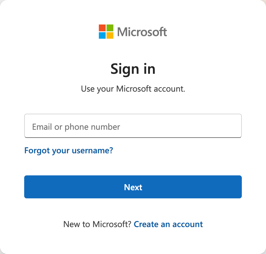 Sign in
Use your Microsoft account.
Email or phone number
Forgot your username?
Next
New to Microsoft? Create an account